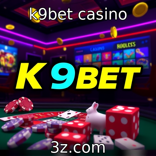 k9bet casino | Inovação tecnológica nos jogos de azar em foco